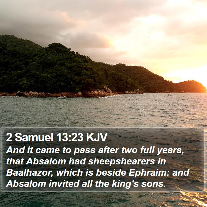 2 Samuel 13:23 KJV Bible Study