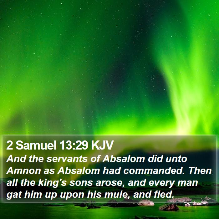 2 Samuel 13:29 KJV Bible Study