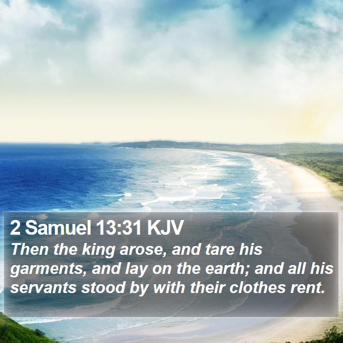 2 Samuel 13:31 KJV Bible Study