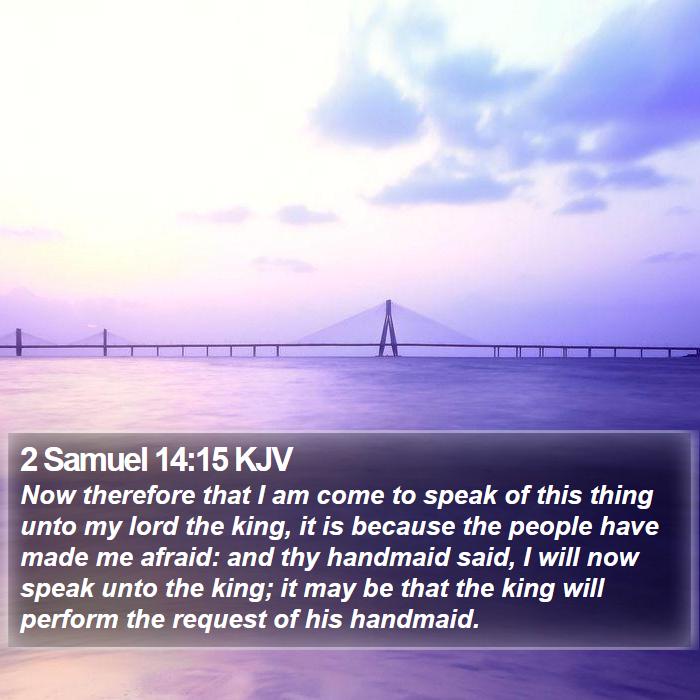 2 Samuel 14:15 KJV Bible Study