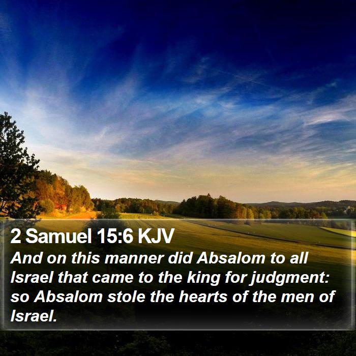 2 Samuel 15:6 KJV Bible Study