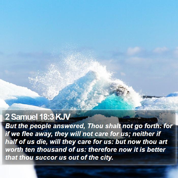 2 Samuel 18:3 KJV Bible Study