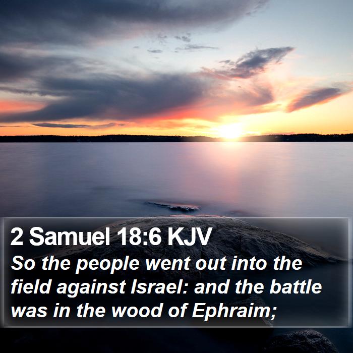 2 Samuel 18:6 KJV Bible Study