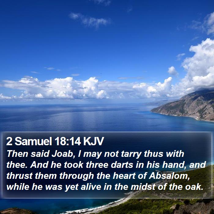 2 Samuel 18:14 KJV Bible Study