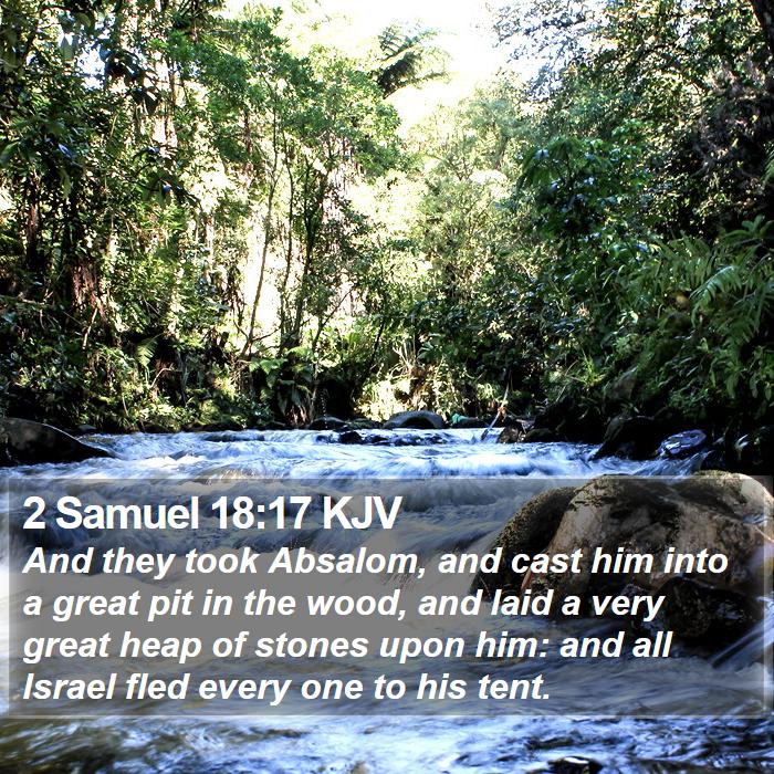 2 Samuel 18:17 KJV Bible Study