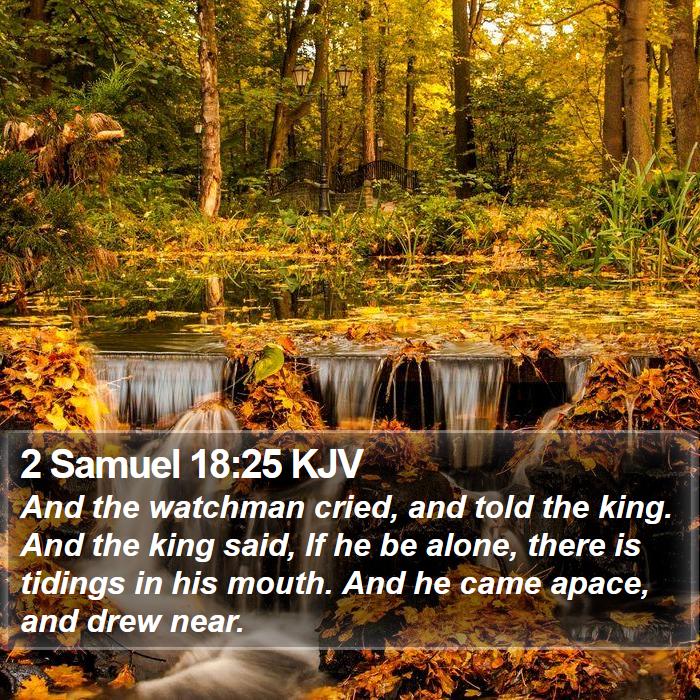 2 Samuel 18:25 KJV Bible Study