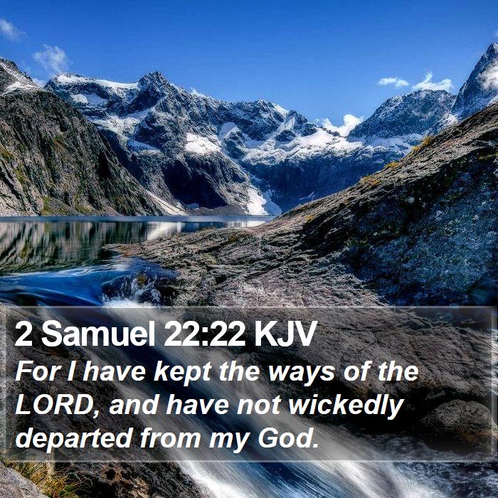 2 Samuel 22:22 KJV Bible Study