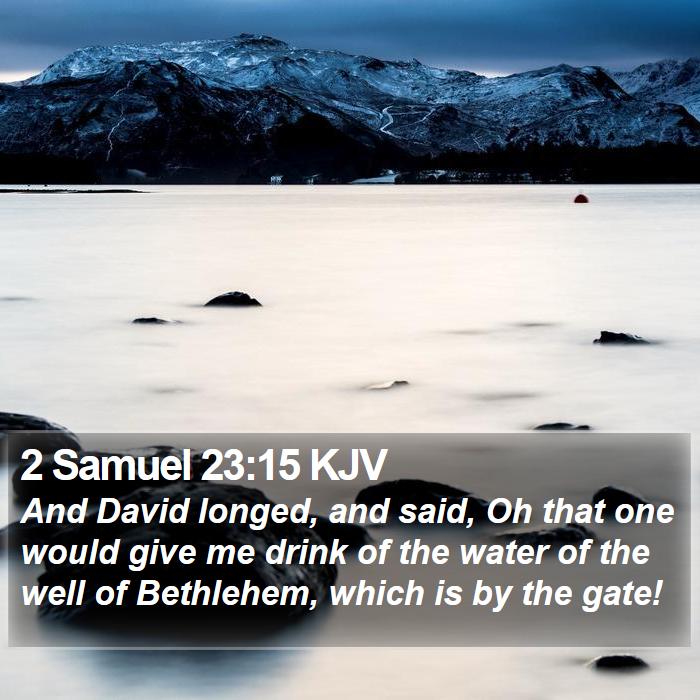 2 Samuel 23:15 KJV Bible Study