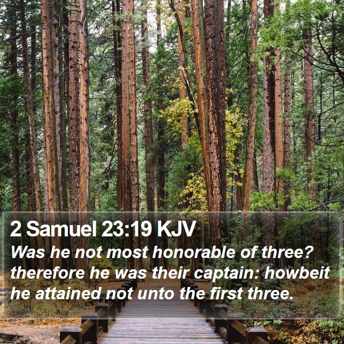 2 Samuel 23:19 KJV Bible Study