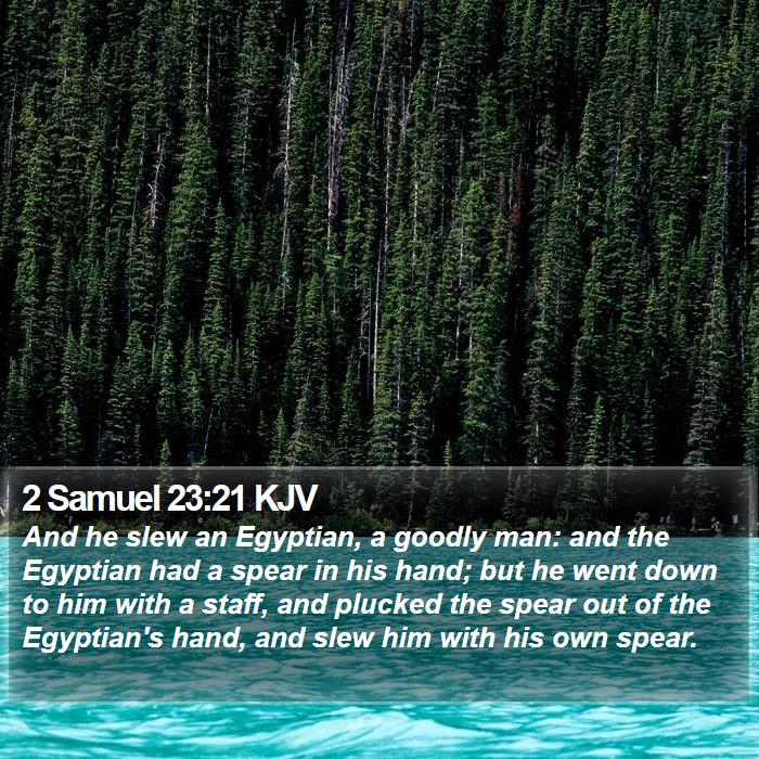 2 Samuel 23:21 KJV Bible Study