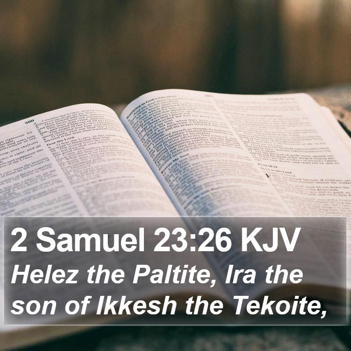 2 Samuel 23:26 KJV Bible Study