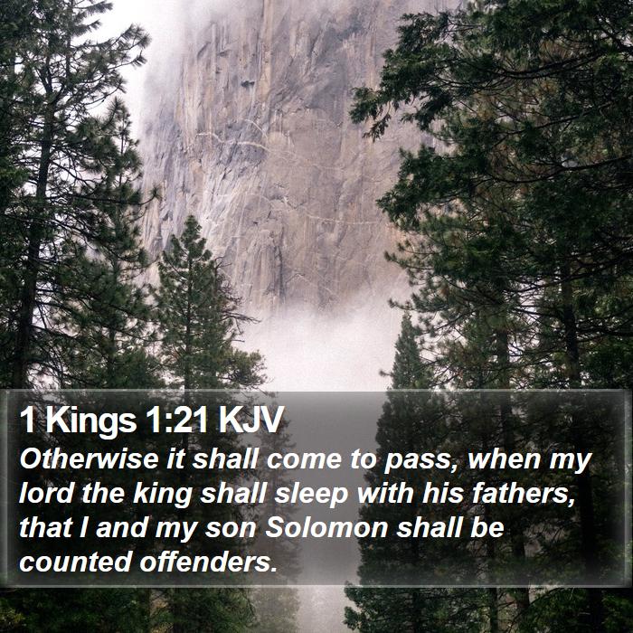 1 Kings 1:21 KJV Bible Study