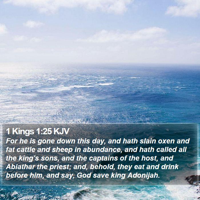 1 Kings 1:25 KJV Bible Study