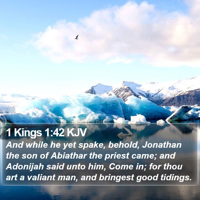 1 Kings 1:42 KJV Bible Study