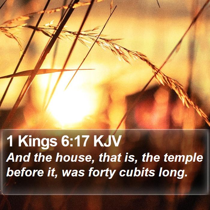 1 Kings 6:17 KJV Bible Study