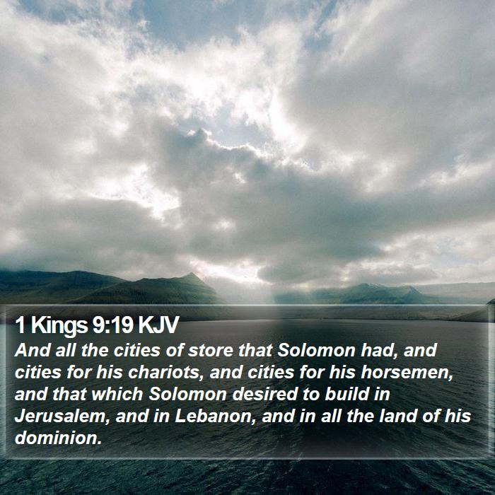 1 Kings 9:19 KJV Bible Study