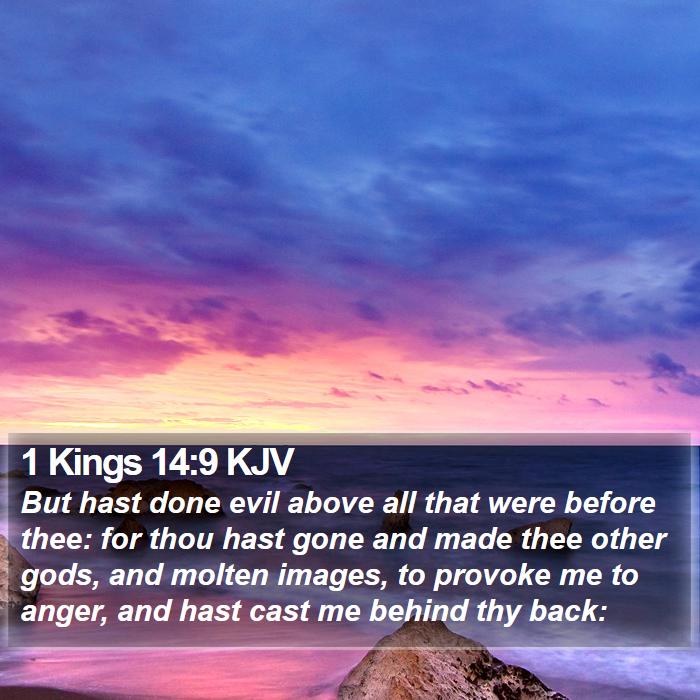 1 Kings 14:9 KJV Bible Study