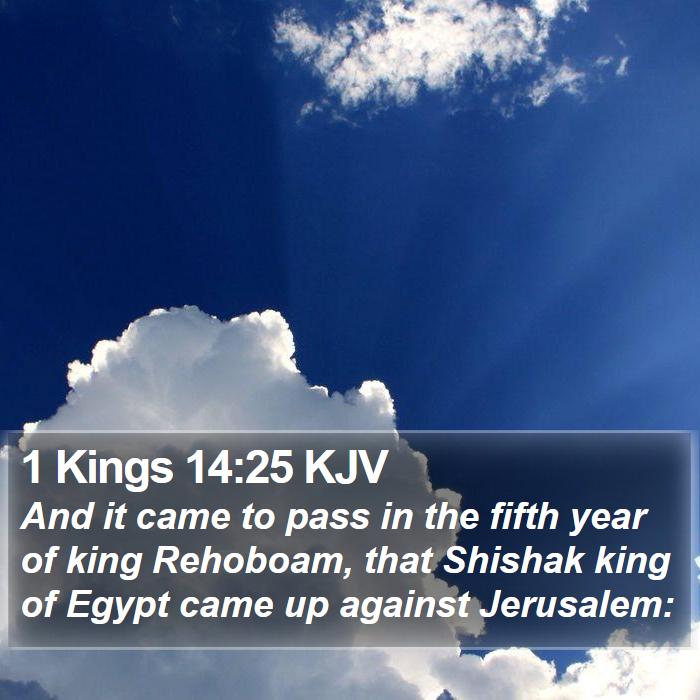 1 Kings 14:25 KJV Bible Study