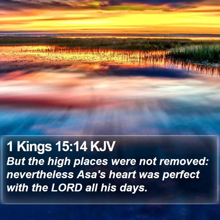 1 Kings 15:14 KJV Bible Study