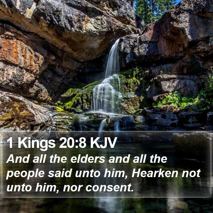 1 Kings 20:8 KJV Bible Study