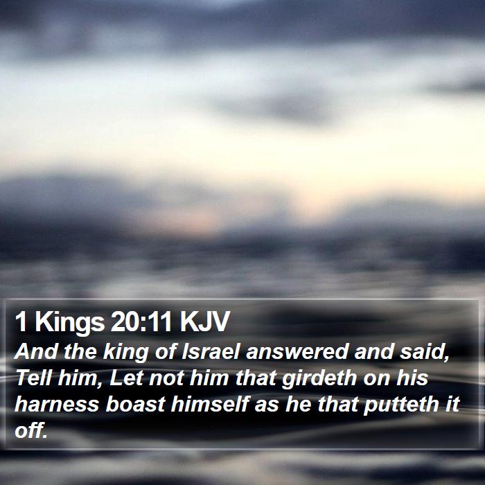 1 Kings 20:11 KJV Bible Study