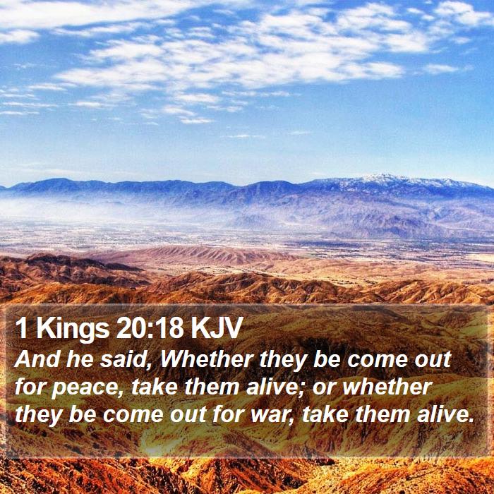 1 Kings 20:18 KJV Bible Study