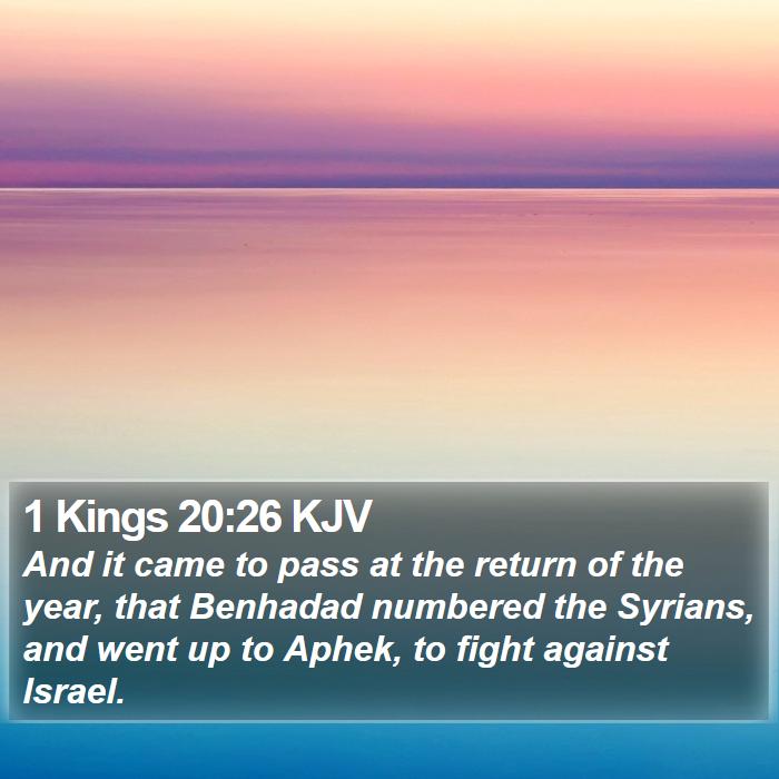 1 Kings 20:26 KJV Bible Study