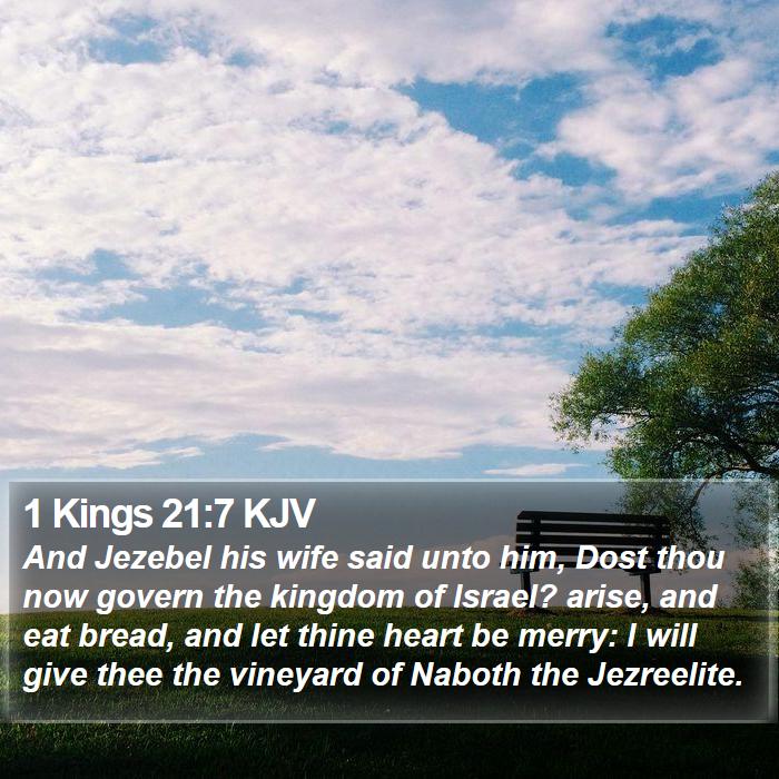 1 Kings 21:7 KJV Bible Study