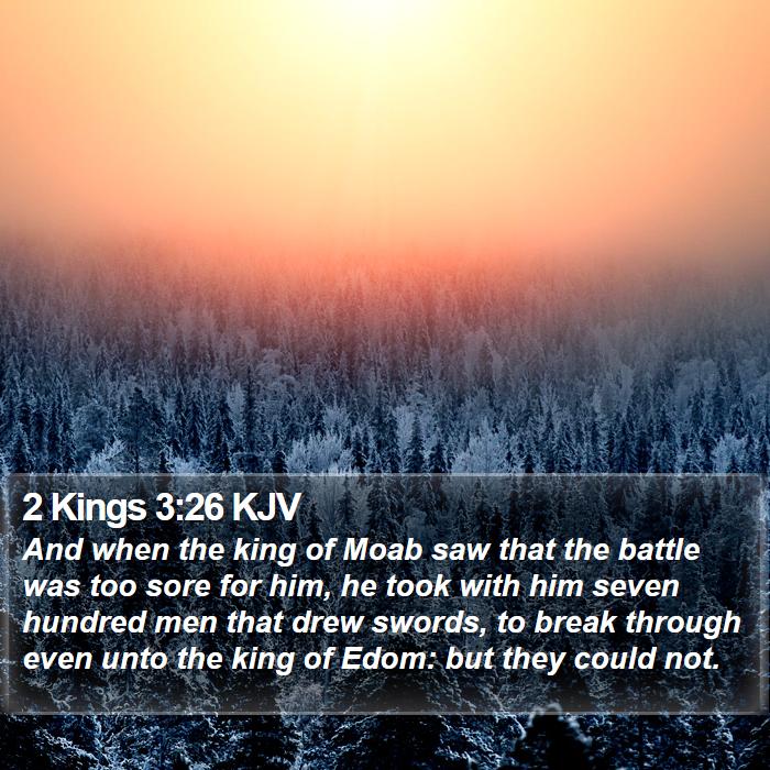 2 Kings 3:26 KJV Bible Study