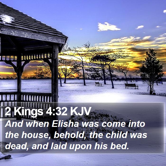 2 Kings 4:32 KJV Bible Study