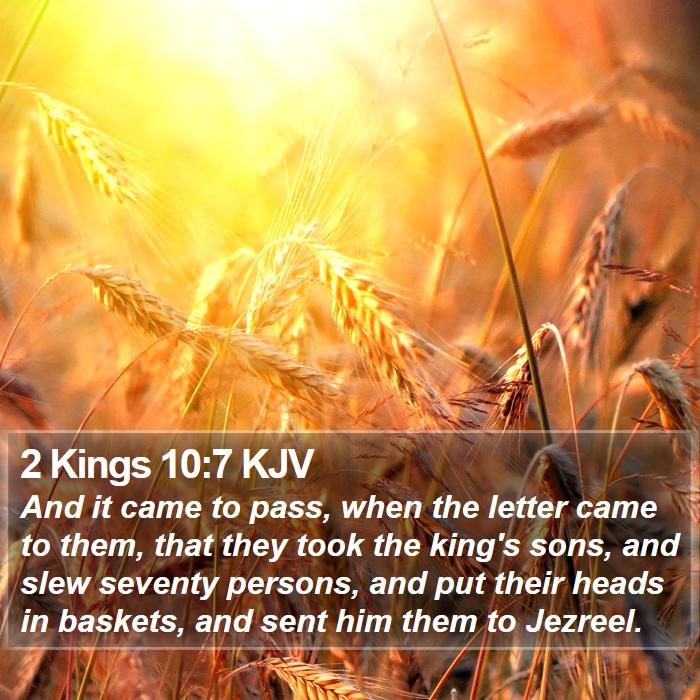 2 Kings 10:7 KJV Bible Study