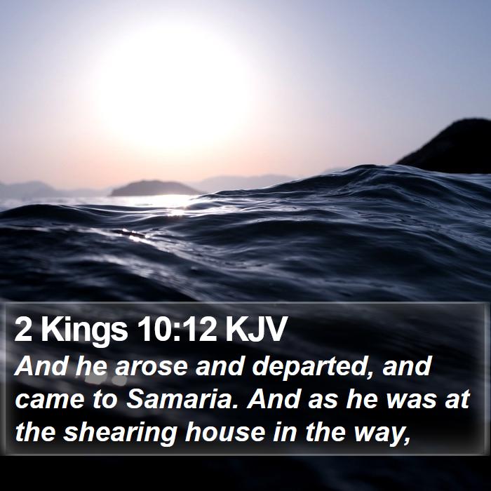 2 Kings 10:12 KJV Bible Study