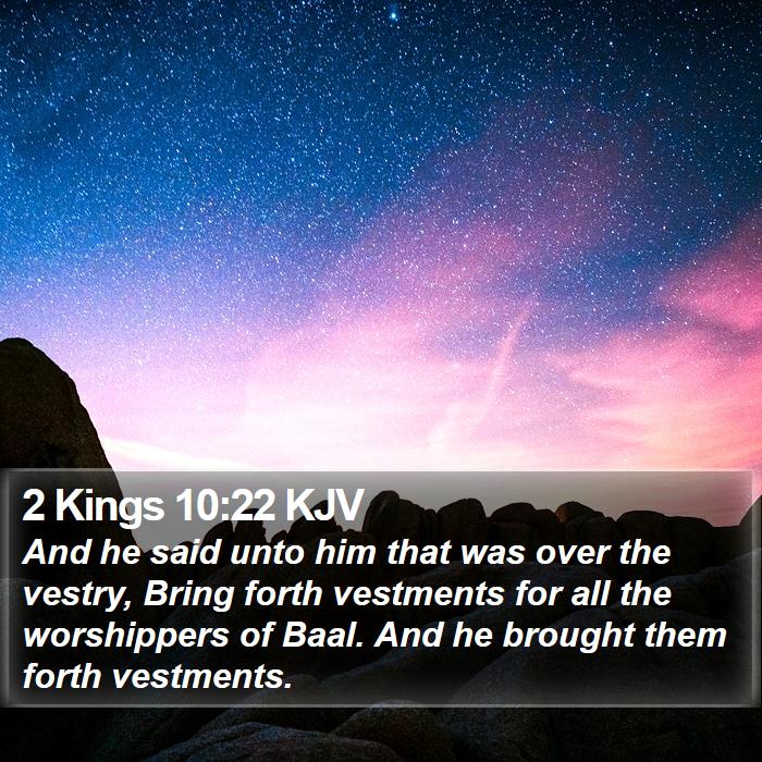 2 Kings 10:22 KJV Bible Study