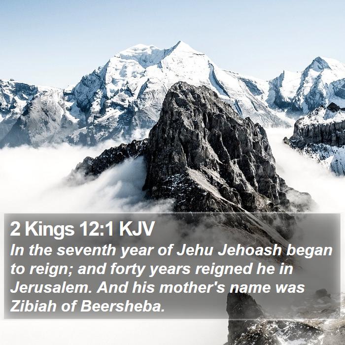 2 Kings 12:1 KJV Bible Study