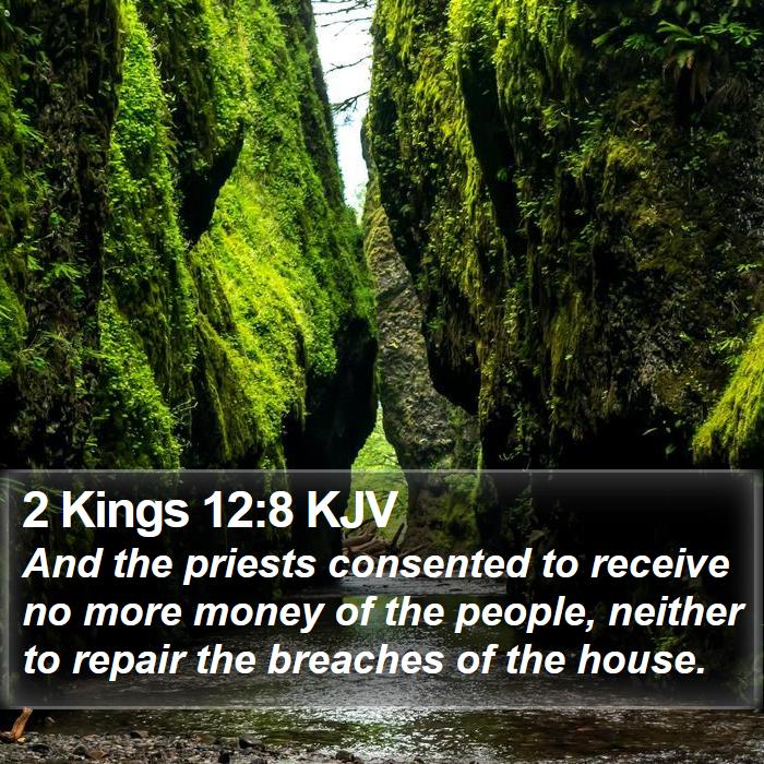 2 Kings 12:8 KJV Bible Study