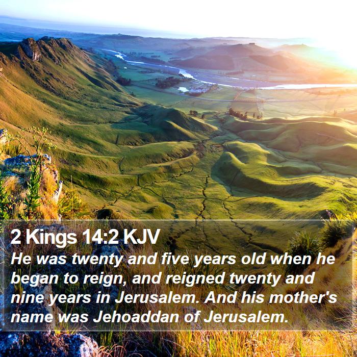 2 Kings 14:2 KJV Bible Study