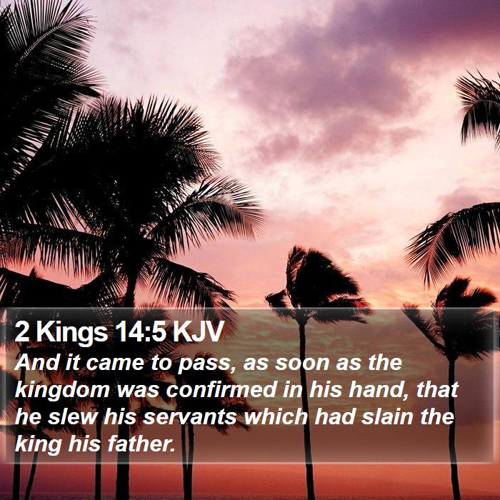 2 Kings 14:5 KJV Bible Study