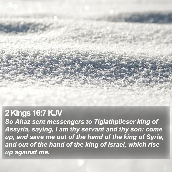 2 Kings 16:7 KJV Bible Study