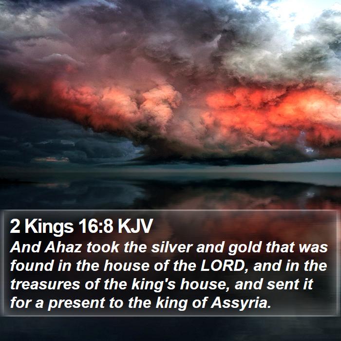 2 Kings 16:8 KJV Bible Study