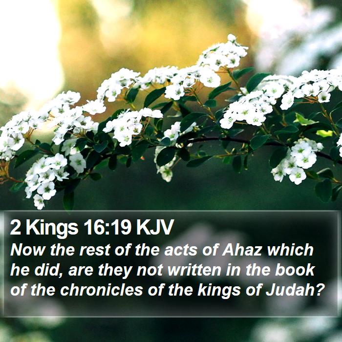 2 Kings 16:19 KJV Bible Study