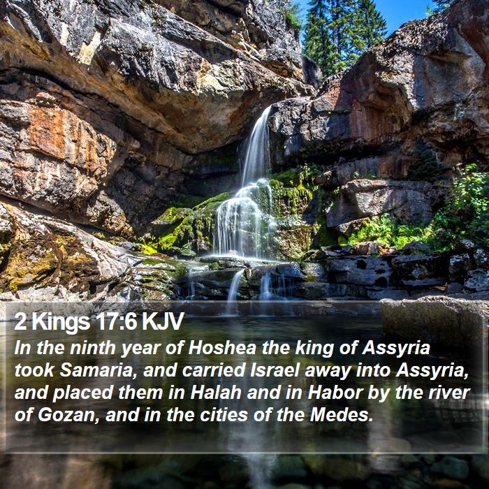 2 Kings 17:6 KJV Bible Study