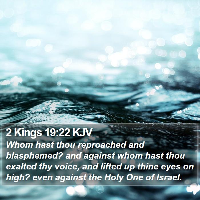 2 Kings 19:22 KJV Bible Study