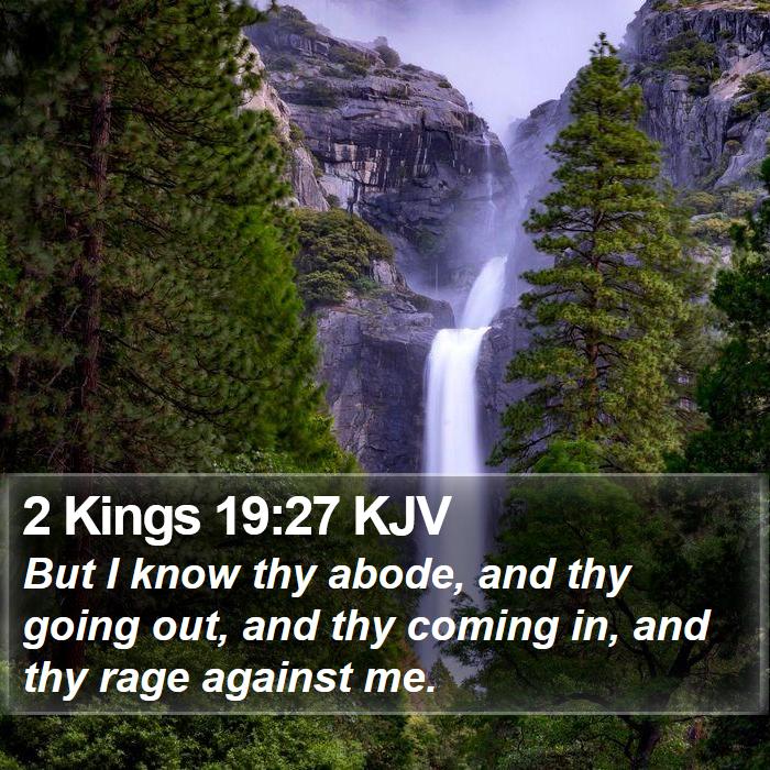 2 Kings 19:27 KJV Bible Study