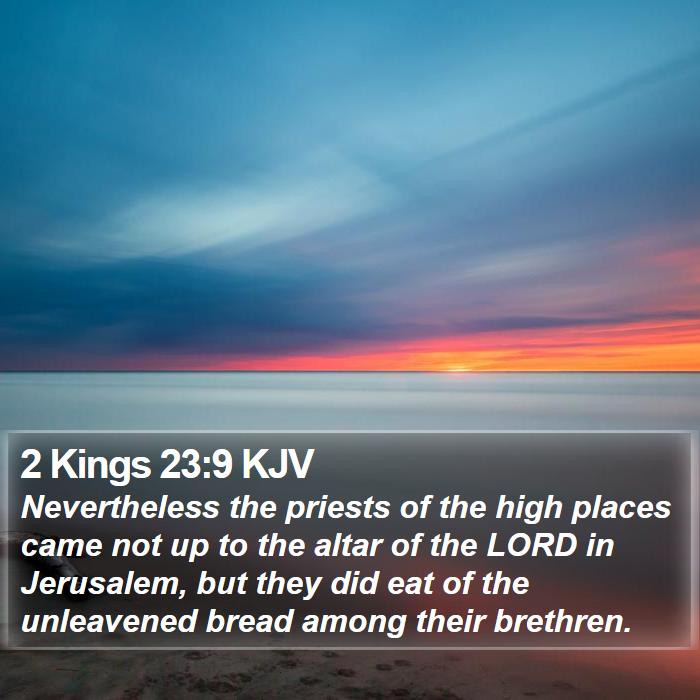 2 Kings 23:9 KJV Bible Study