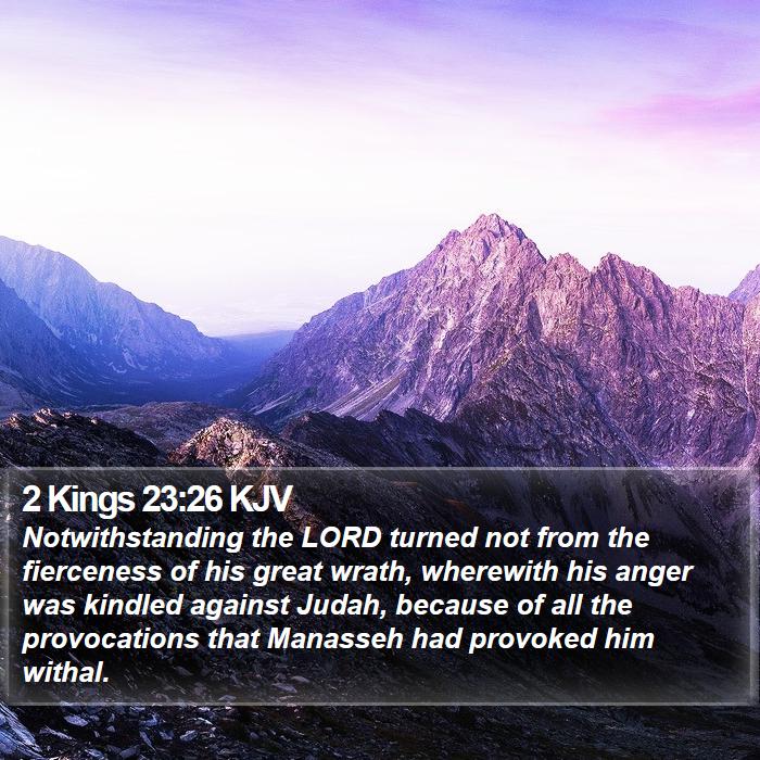 2 Kings 23:26 KJV Bible Study