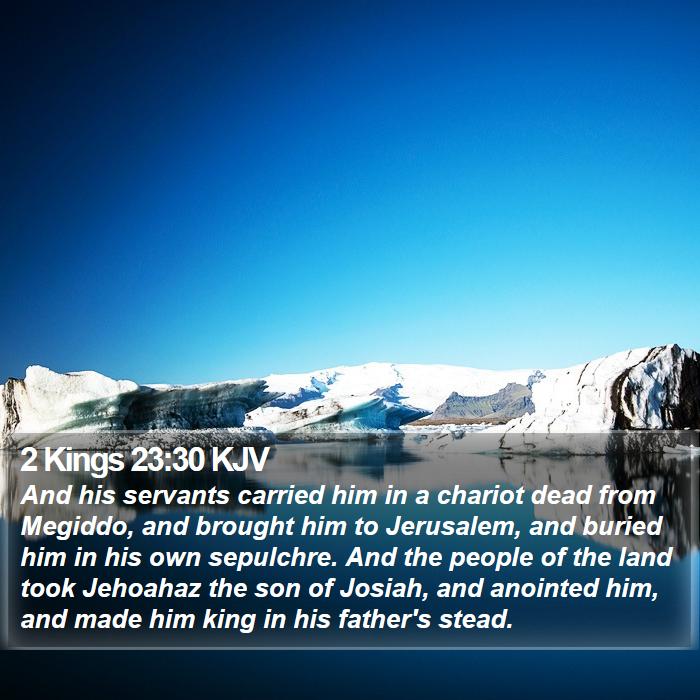 2 Kings 23:30 KJV Bible Study