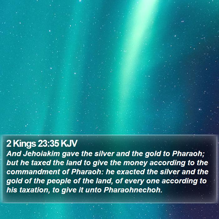 2 Kings 23:35 KJV Bible Study