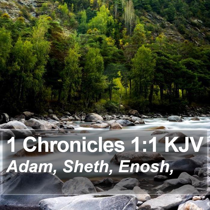 1 Chronicles 1:1 KJV Bible Study