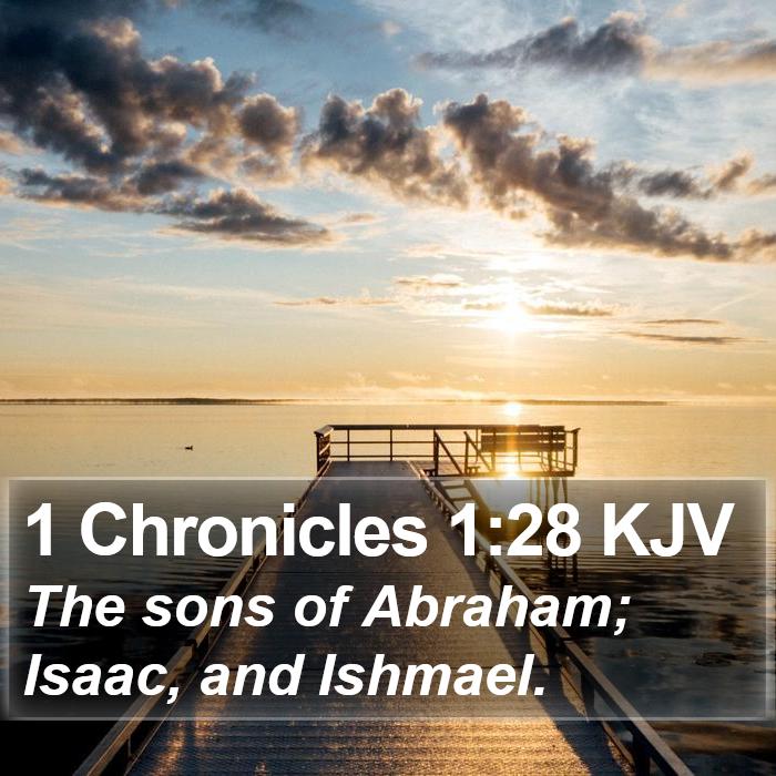 1 Chronicles 1:28 KJV Bible Study