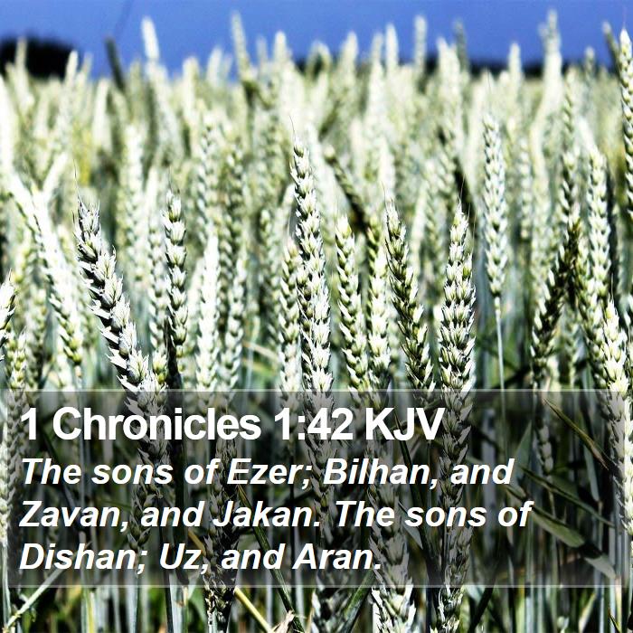 1 Chronicles 1:42 KJV Bible Study